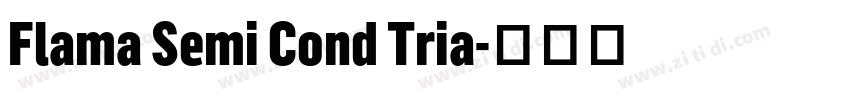 Flama Semi Cond Tria字体转换 Flama Semi Cond Tria字体转换